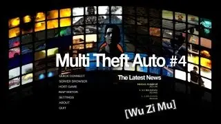 MultiTheftAuto #4 [Wu Zi Mu]