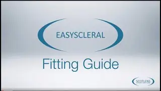 EasyScleral Fitting Guide | Scotlens Custom Fit Contact Lenses