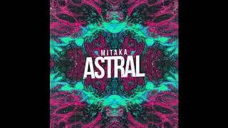 [SD019] Mitaka - Astral (Showreel)