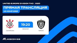 AFL23. United Europe. Division Two. Day 7. Corinthians  - Neftchi