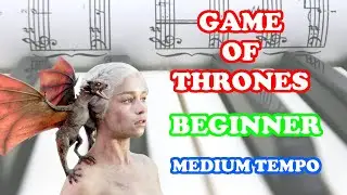 GAME OF THRONES | Beginner Piano Tutorial - Medium Tempo (WITH FINGER POSITIONS)