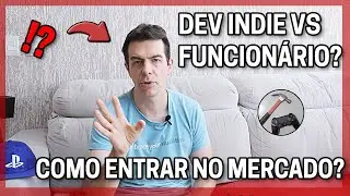 Melhor ser DEV INDIE ou FUNCIONÁRIO em ESTÚDIO? Como entrar no MERCADO?