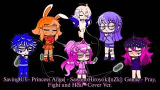 Saving Us - Princess Angel - SawanoHiroyoki[nZk]: Genie - Cover Ver. - Help, Pray, Fight, Heal 🙏🏻🩸🙏🏻