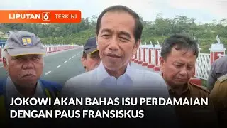 Presiden Jokowi Akan Bahas Isu Perdamaian Global Bersama Paus Fransiskus | Liputan 6