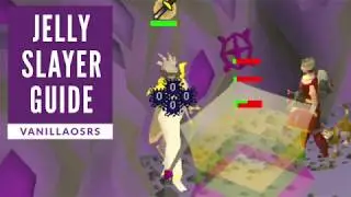 OSRS Jelly Slayer Guide  - Safespots and Magic + Ranged + Melee Tactics