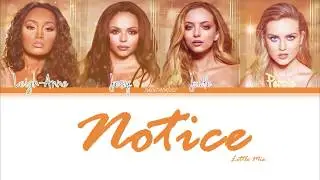 Little Mix - Notice (Color Coded Lyrics)