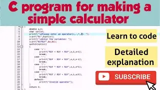 Create a simple calculator in C using switch-case|C program to make a simple calculator