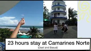 23 hrs stay at Camarines Norte ( Daet and Basud) | sophepanie