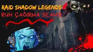 Raid Shadow Legends Ruh Çağırma Seansı...