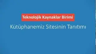Abant İzzet Baysal Üniversite Kütüphane Sitesi Tanıtımı