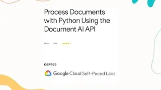 Process Documents with Python Using the Document AI API | Automate Data Capture at Scale
