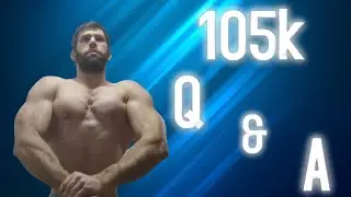105k Q & A! (Lagging Muscles Best Split? | Gshred Blackpilling? | Fav Video Games?)
