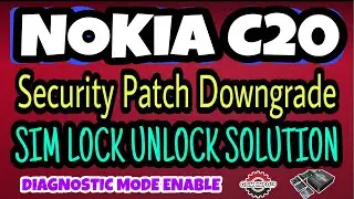 Nokia C20│Downgrade Security Patch│Diagnostic Mode Enable│Sim Lock Unlock│Final Solution│✔️GSMiNFO
