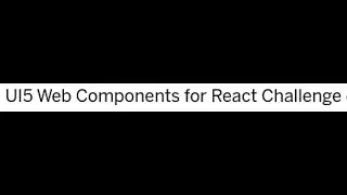 UI5 Web Components for React: Intro