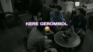 STORY WA LUCU || FILM YOWES BEN || KERE GROMBOL