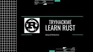 Tryhackme |  Learn Rust | Walkthrough