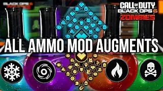 ALL 30 *AMMO MOD AUGMENTS* IN BLACK OPS 6 ZOMBIES EXPLAINED!