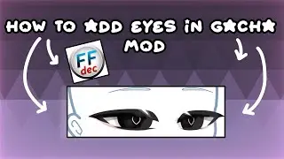 How i add eyes for my gacha mod ♡