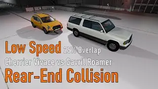Cherrier Vivace vs Gavril Roamer | Low Speed Rear-End Collision With Small Overlap