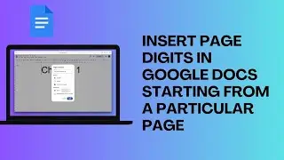 How to Insert Page Digits in Google Docs Starting from a Particular Page