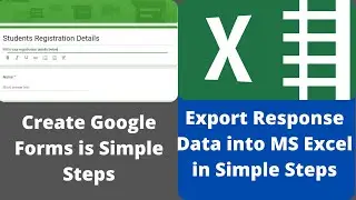 How To Create Google Forms and Export Response Data into Excel
