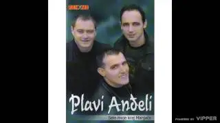 Plavi andjeli - Propasti kafana nece - (Audio 2007)