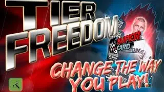 NEW TIER FREEDOM! CHANGE THE WAY YOU PLAY | WWE SuperCard