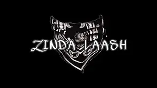 420 - Zinda Laash ( Official Music Video)