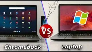 Chromebook vs Laptop 