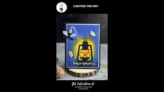 How to make a glowing lantern firefly card 