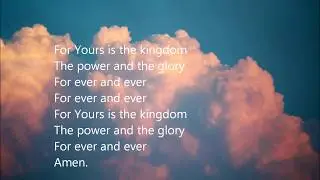 Our Father In Heaven (The Lord's Prayer)
