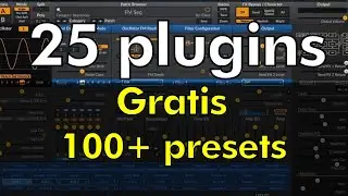 25 plugins gratis - mínimo 100 presets (Best Free plugins vst)