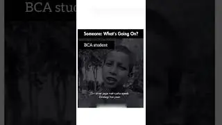 BCA 😁 #funny #memes #codingchannel #codingclub #bca