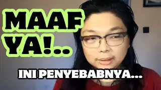 MAAF YA!... INI PENYEBABNYA... | AWK VLOG