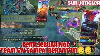 sun jungler 13 kill, team berantam karna tidak buat NOD 😒 | best emblem jungle