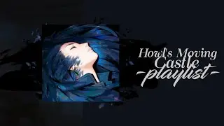 ｡˚⁺‧͙⋆ the boy who swallowed a star  ─a Howl's Moving Castle playlist + voiceovers [slowed/reverb]