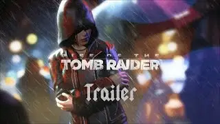 RISE OF THE TOMB RAIDER Trailer