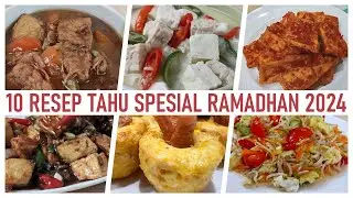 10 RESEP TAHU ENAK SIMPLE BUAT BUKA PUASA DAN SAHUR