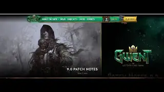 Gwent 9.0 Patch Notes with pictures