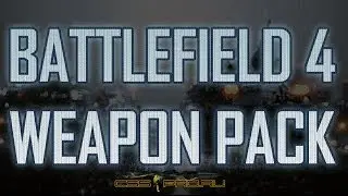Battlefield 4 Weapon Pack for CS:S (Пак моделей из Battlefield 4 для CS:S)