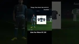 Things That Won’t Be In FC 25 ❌ #fc25 #fc24 #football #eafc #fifa #soccer