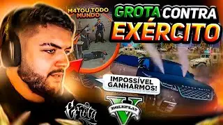 A MAIOR GUERRA DO COMPLEXO (GROTA X EXÉRCITO) GTA RP