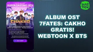Webtoon x BTS! Baca Webtoon Dapat Album 7Fates: Cakho Gratis!