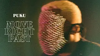PUKU - MOVE RIGHT PAST (OFFICIAL AUDIO)