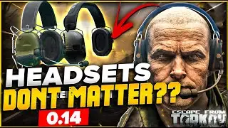 Are Escape From Tarkov Headsets Useless in 0.14 ? | Tested