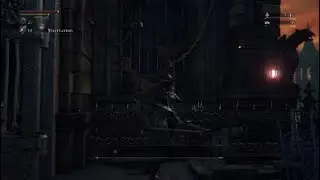 Bloodborne: Ben Part 4, Father Gascoigne and the Girl