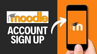 How to Sign Up Moodle Account 2024?