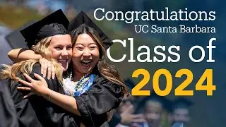 UCSB Commencement Celebrations 2024