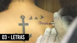 Curso Completo de Tatuagem - Bônus 1 - 03 Tatuando letras