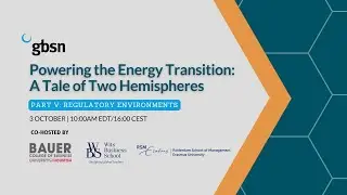 Powering the Energy Transition: A Tale of Two Hemispheres | Part V: Regulatory Environments